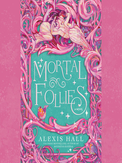 Title details for Mortal Follies by Alexis Hall - Wait list
